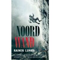Rainer Lunau Noordwand (Thriller Expeditieklimmen)