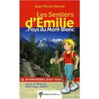 Rando Editions Pays Du Mont Blanc Emilie - Wandelen Met Kinderen