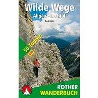 Rother Wandelgids Wilde Wege Allgäu - Lechtal