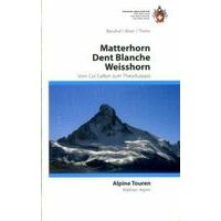 SAC Alpine Touren Walliser Alpen: Matterhorn Dent Blanche Weisshorn