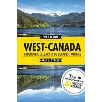 Wat En Hoe Canada West En Vancouver Reisgids