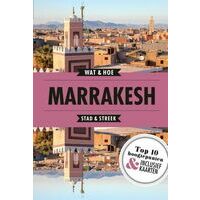 Wat En Hoe Reisgids Marrakesh Stad & Streek